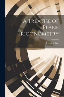 Front cover_A Treatise of Plane Trigonometry