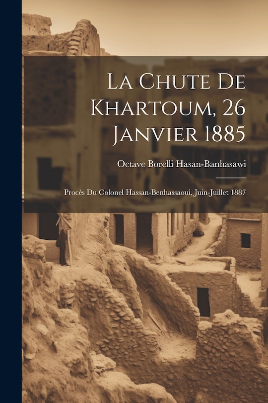 Couverture_La Chute de Khartoum, 26 Janvier 1885