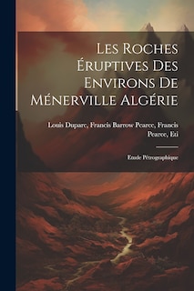 Front cover_Les Roches Éruptives des Environs de Ménerville Algérie