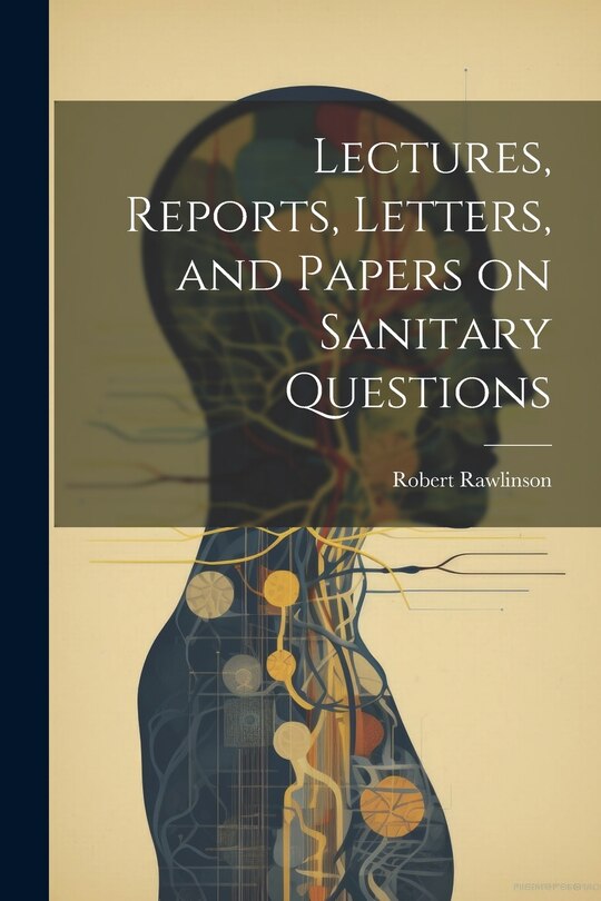 Front cover_Lectures, Reports, Letters, and Papers on Sanitary Questions