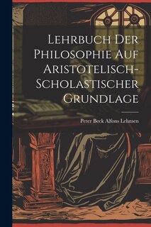 Couverture_Lehrbuch der Philosophie auf Aristotelisch-Scholastischer Grundlage
