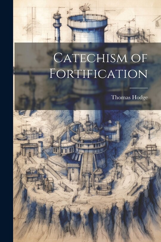 Front cover_Catechism of Fortification