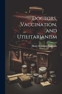 Front cover_Doctors, Vaccination, and Utilitarianism