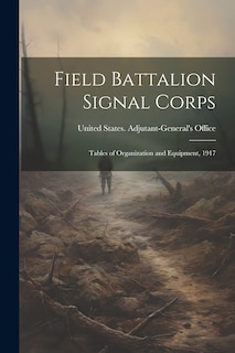 Couverture_Field Battalion Signal Corps