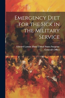 Front cover_Emergency Diet for the Sick in the Military Service
