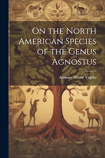 Couverture_On the North American Species of the Genus Agnostus