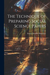 Front cover_The Technique of Preparing Social Science Papers