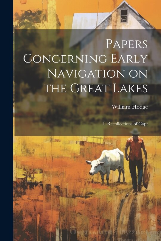 Front cover_Papers Concerning Early Navigation on the Great Lakes