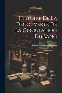 Front cover_Histoire de la Découverte de la Circulation du Sang