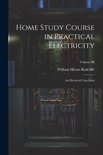 Couverture_Home Study Course in Practical Electricity