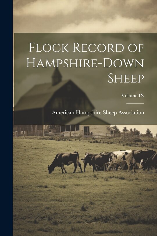 Couverture_Flock Record of Hampshire-Down Sheep; Volume IX
