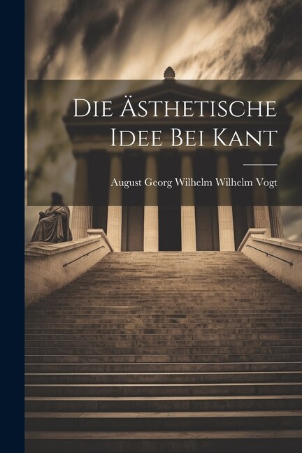 Front cover_Die &Auml;sthetische Idee bei Kant