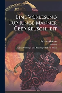 Front cover_Eine Vorlesung für Junge Männer über Keuschheit