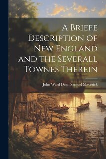 Couverture_A Briefe Description of New England and the Severall Townes Therein