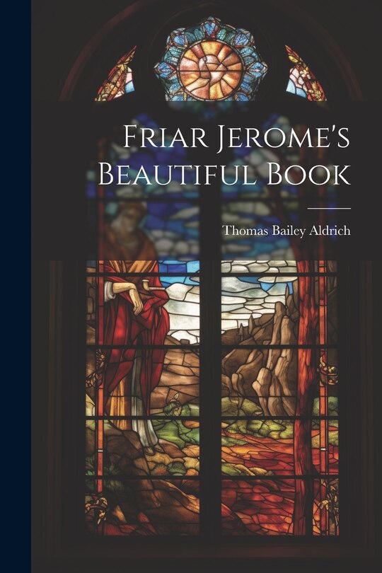 Front cover_Friar Jerome's Beautiful Book