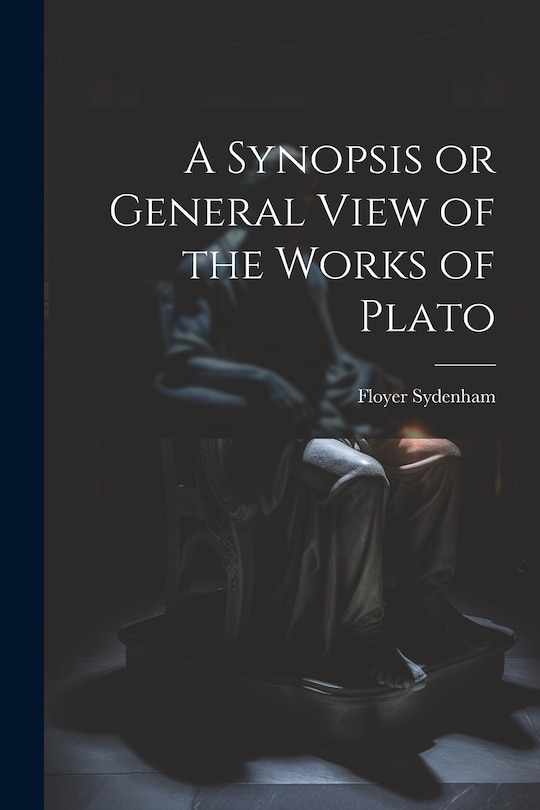Couverture_A Synopsis or General View of the Works of Plato