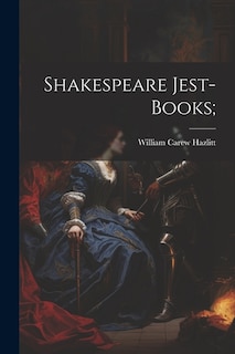 Shakespeare Jest-Books;