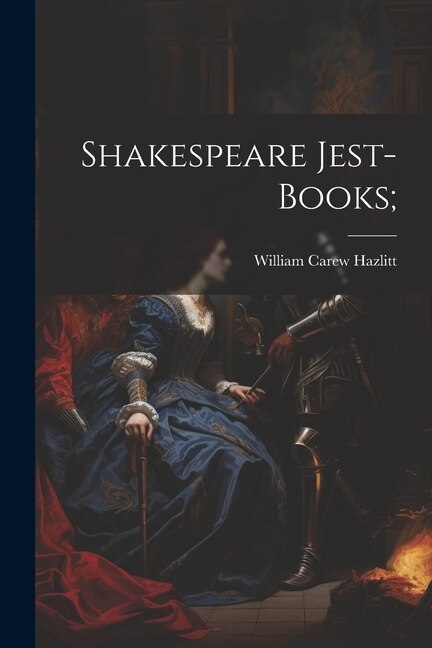 Shakespeare Jest-Books;