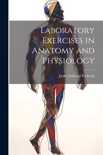 Couverture_Laboratory Exercises in Anatomy and Physiology