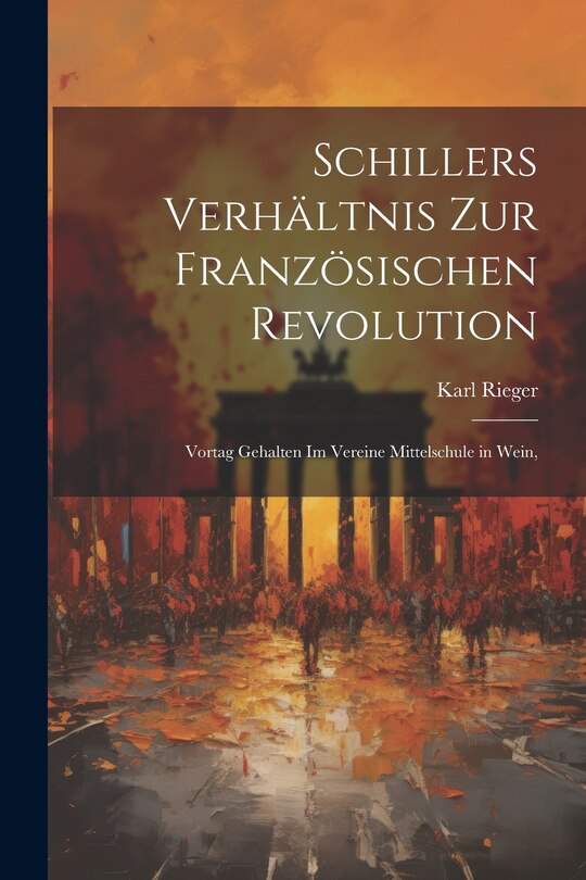 Front cover_Schillers Verhältnis zur Französischen Revolution