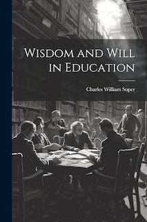 Couverture_Wisdom and Will in Education