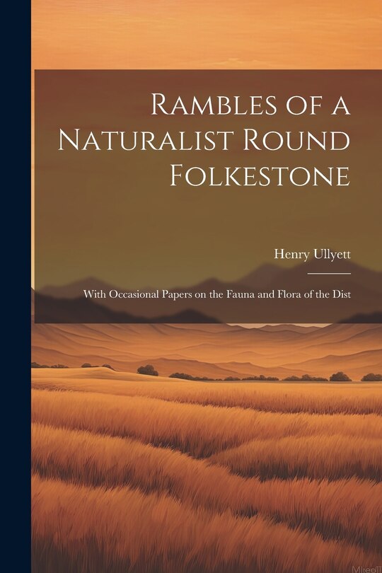 Front cover_Rambles of a Naturalist Round Folkestone