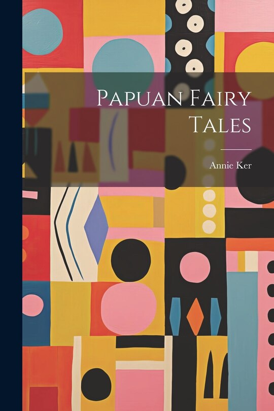 Front cover_Papuan Fairy Tales