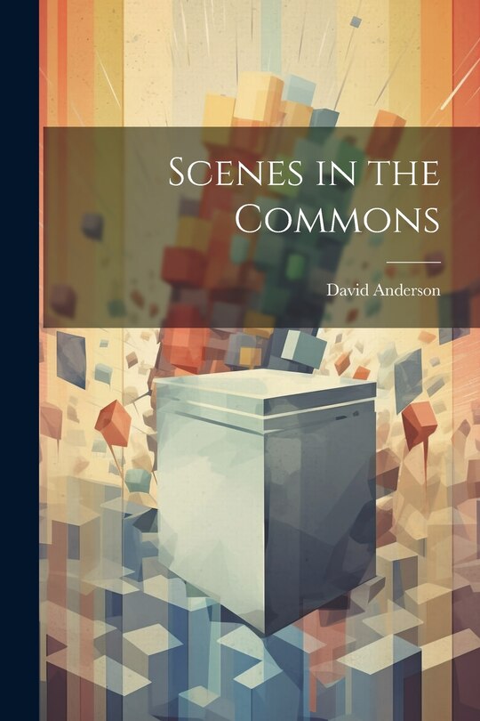 Front cover_Scenes in the Commons