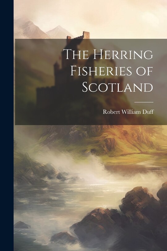 Couverture_The Herring Fisheries of Scotland