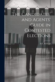 Couverture_The Candidates' and Agents' Guide in Contested Elections