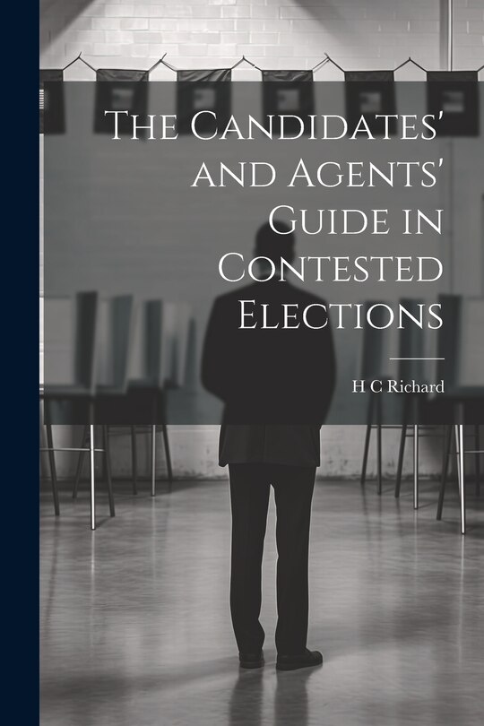 Couverture_The Candidates' and Agents' Guide in Contested Elections