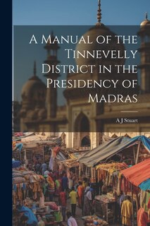 Couverture_A Manual of the Tinnevelly District in the Presidency of Madras