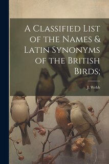 Couverture_A Classified List of the Names & Latin Synonyms of the British Birds;