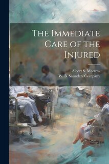 Couverture_The Immediate Care of the Injured