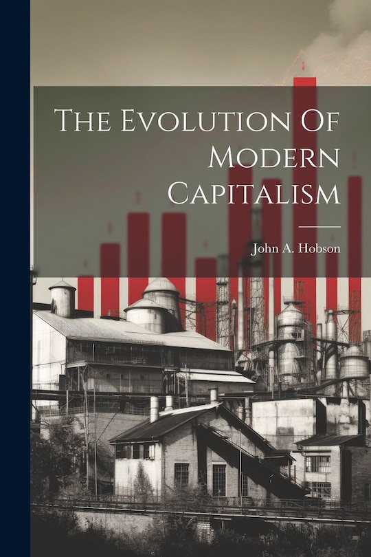 Couverture_The Evolution Of Modern Capitalism