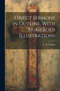 Front cover_Object Sermons in Outline, With Numerous Illustrations