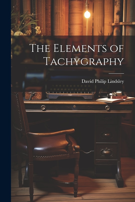 Couverture_The Elements of Tachygraphy