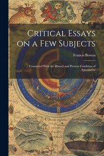 Front cover_Critical Essays on a Few Subjects