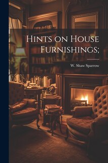 Front cover_Hints on House Furnishings;