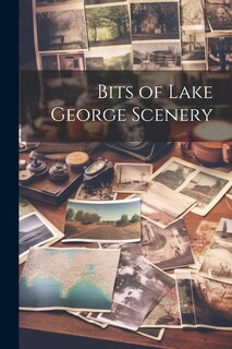 Couverture_Bits of Lake George Scenery