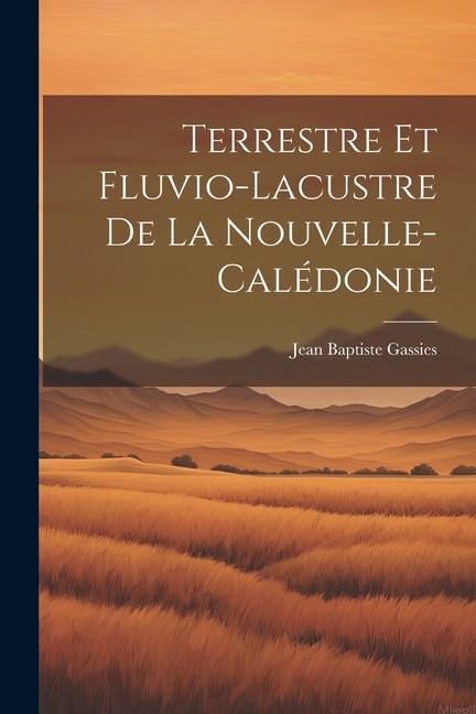 Couverture_Terrestre et Fluvio-Lacustre de la Nouvelle-Calédonie