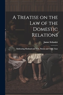 Couverture_A Treatise on the law of the Domestic Relations