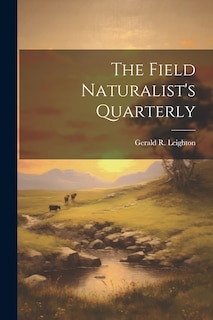 Front cover_The Field Naturalist's Quarterly