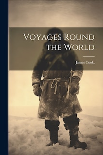 Front cover_Voyages Round the World