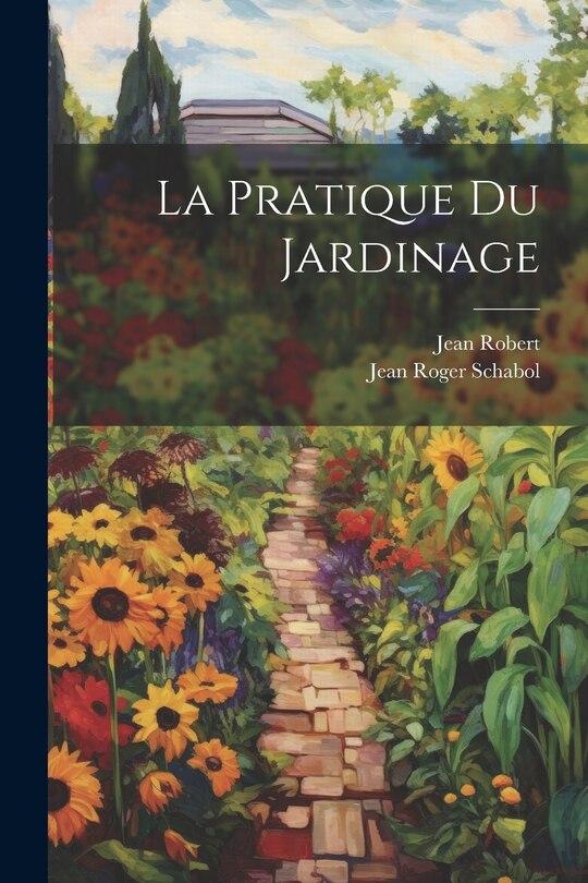 Front cover_La Pratique du Jardinage
