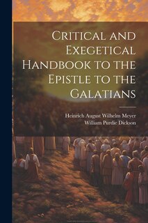 Front cover_Critical and Exegetical Handbook to the Epistle to the Galatians
