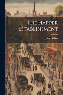 Front cover_The Harper Establishment