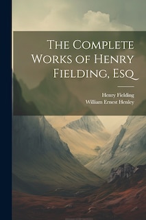Front cover_The Complete Works of Henry Fielding, Esq