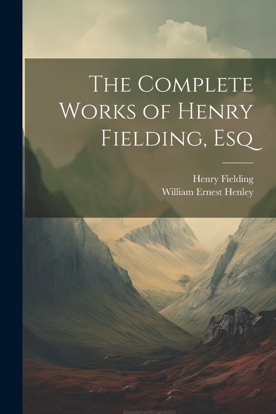 Front cover_The Complete Works of Henry Fielding, Esq