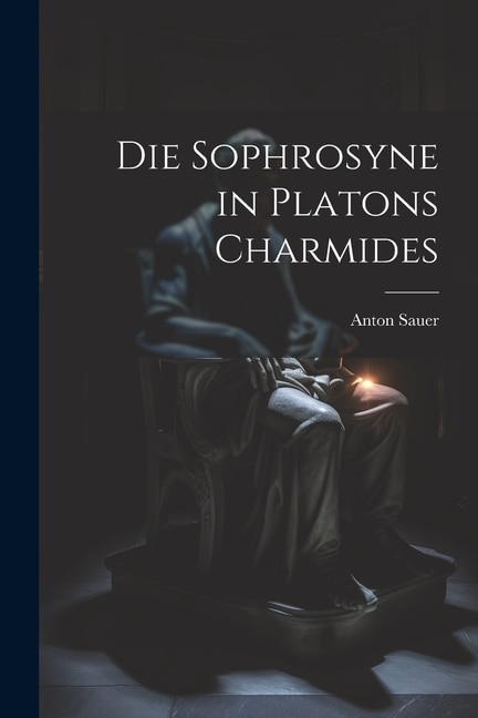 Couverture_Die Sophrosyne in Platons Charmides